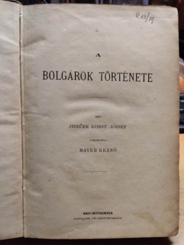Jirecek, Konstantin Josef - A bolg�rok t�rt�nete