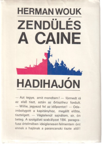 Herman Wouk - Zend�l�s a Caine hadihaj�n