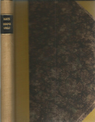 Babits Mihly - Oedipus kirly s egyb mfordtsok (I. kiads)