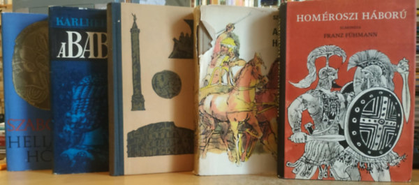 Szab rpd, Franz Fhmann, Karlheinz Grosser, Rvay Jzsef - 5 db grg ra: Hellsz hsei + Homroszi hbor + A Babiloni (Elbeszli Nagy Sndor udvari orvosa) + A Trjai hbor + Szzarc kor