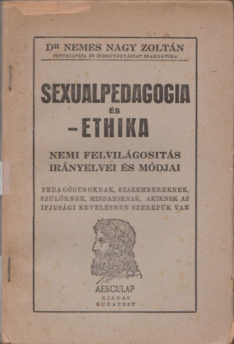 Dr. Nemes Nagy Zoltn - Sexualpedagogia s -ethika