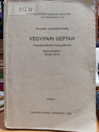 Verba Attila Dr. - Vegyipari gptan - Vegyszmrnk hallgatnak - BME (kzirat)