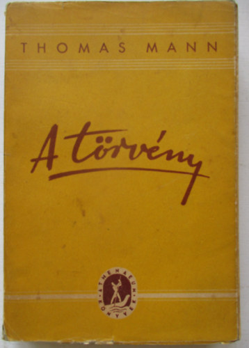 Thomas Mann - A törvény