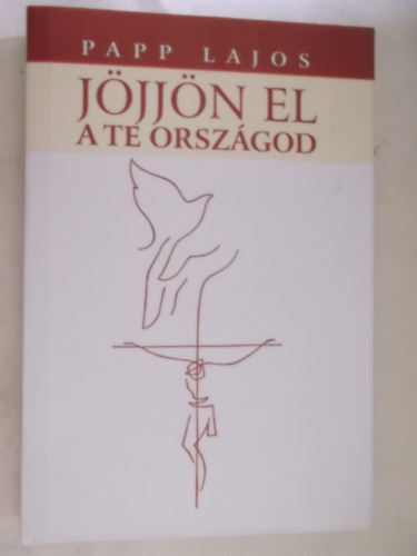 J�jj�n el a Te orsz�god