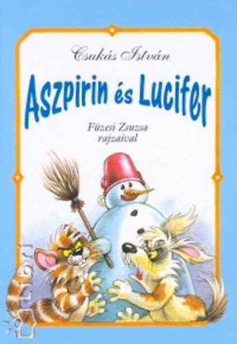 Csuks Istvn - Aszpirin s Lucifer