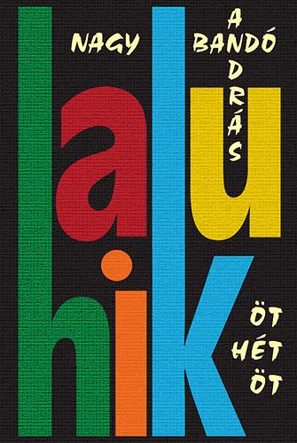 Nagy Bandó András - Öt hét öt - 575 Haiku