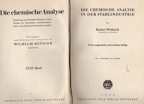 Robert Weihrich - Die chemische Analyse in der Stahlindustrie