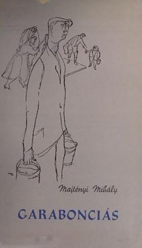 Majt�nyi Mih�ly - Garabonci�s - Bige J�ska h�zass�ga