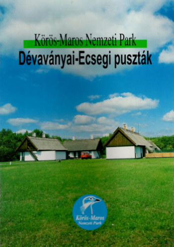 Kalivoda Bla, Weisz Zoltn - Dvavnyai-Ecsegi pusztk-Krs-Maros Nemzeti Park