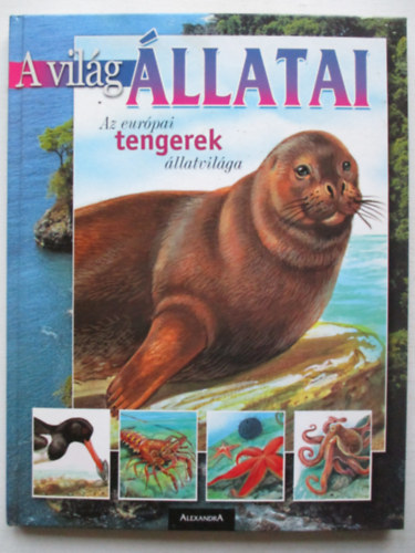 Arzuffi, Arturo, Giglioli, E. - A vilg llatai: Az eurpai tengerek llatvilga