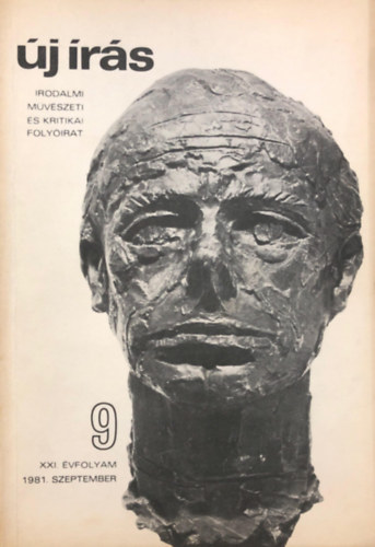 Juhász Ferenc (szerk.) - Új írás 1981. november - Irodalmi, művészeti és kritikai folyóirat (XXI. évf., 9. szám)
