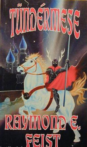 Raymond E. Feist - Tndrmese