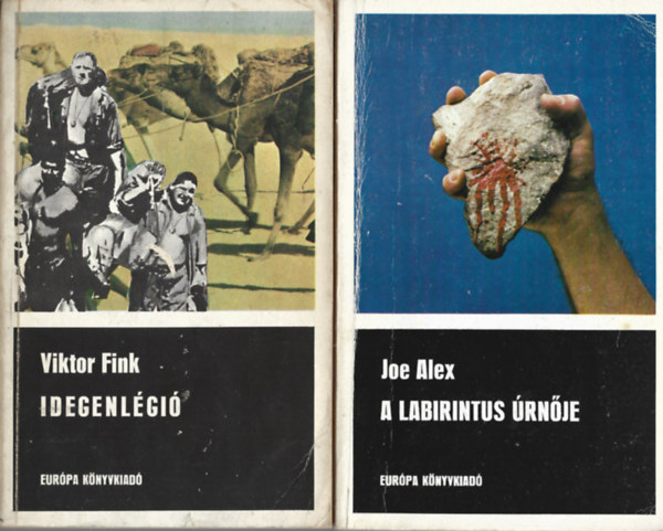 2 db könyv, Viktor Fink: Idegenlégió, Joe Alex: A laborintus úrnője