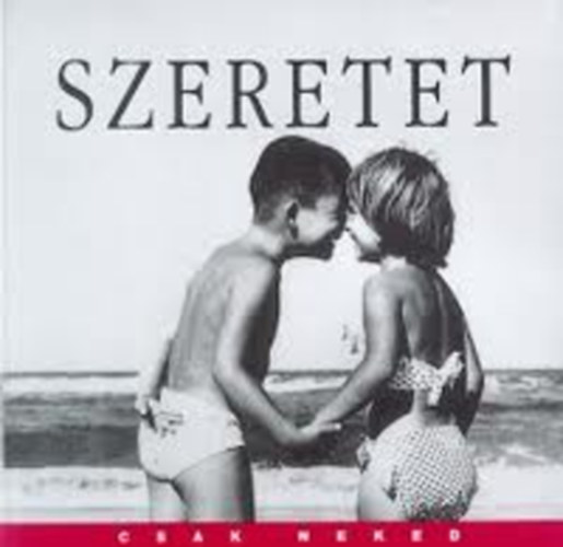 Wynn (szerk.) Wheldon - Szeretet
