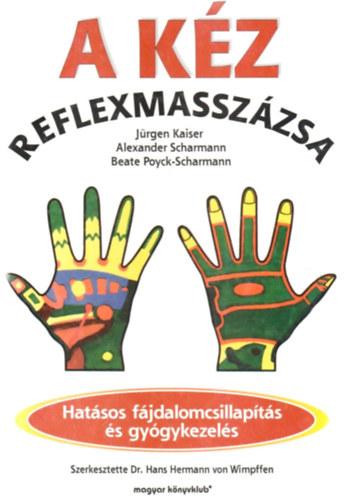 Wimpffen, Hans H. von, dr. - A kz reflexmasszzsa