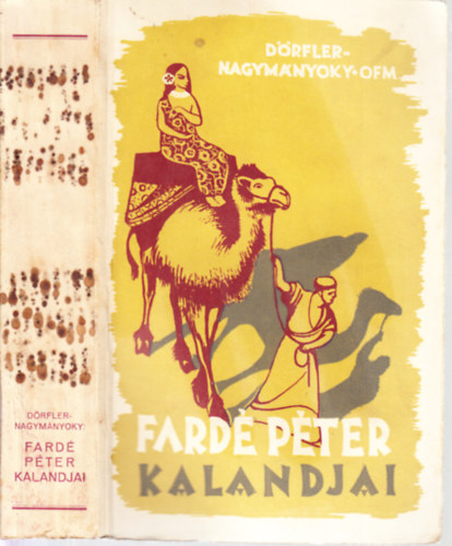 P. Drfler - Fard Pter kalandjai