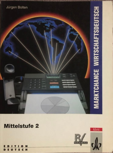 Bolten, Jrgen - Marktchance Wirtschaftsdeutsch Mittelstufe 2.