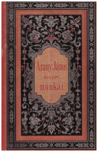 Arany J�nos - Arany J�nos pr�zai dolgozatai (Arany J�nos �sszes munk�i 5.: pr�zai dolgozatok)