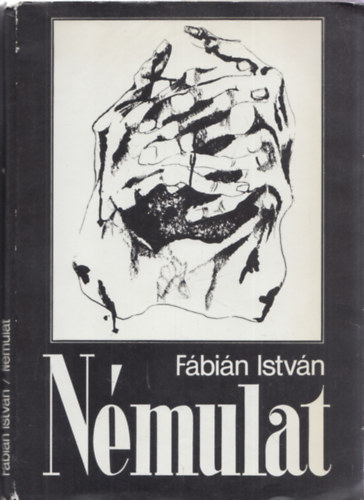 Fábián István - Némulat - DEDIKÁLT!