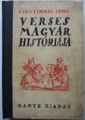 Szentimrei Jen� verses magyar hist�ri�ja (I. kiad�s)