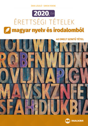 �rva L�szl�, Simon Ferenc - 2020. �vi �retts�gi t�telek magyar nyelv �s irodalomb�l