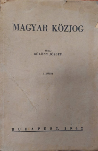 Blny Jzsef - Magyar kzjog I.