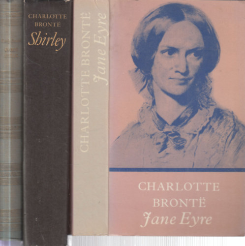 Charlotte Bront�, Emily Bronte - 3 db. klasszikus romantikus reg�ny (Jane Eyre + Shirley + �v�lt� szelek)
