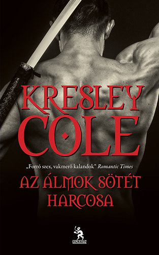 Kresley Cole - Az �lmok s�t�t harcosa