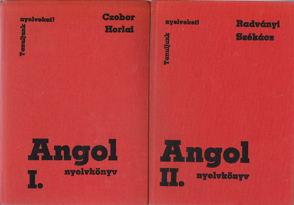 Czobor, Horlai, Radv�nyi, Sz�k�cs - Angol nyelvk�nyv I-II. - Tanuljunk nyelveket!