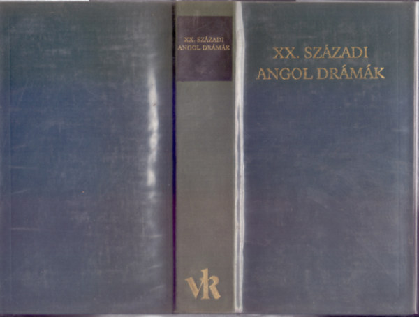 Ungvri Tams (vl. s szerk.) - XX. szzadi angol drmk (A Vilgirodalom Klasszikusai - j sorozat)