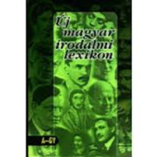 Pter Lszl (szerk.) - j magyar irodalmi lexikon I. (A-Gy)
