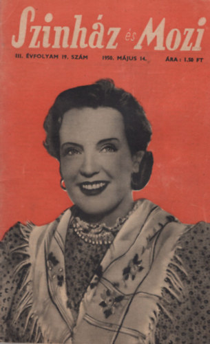 Fejér István (szerk.) - Színház és Mozi III. évfolyam 19. szám 1950. május 14.