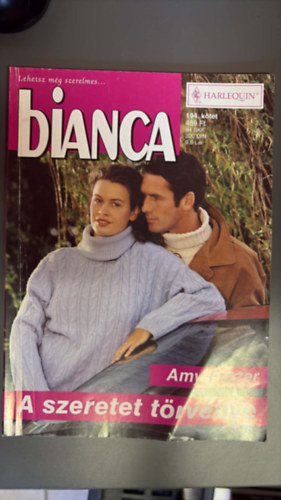 Amy Frazer - Bianca 194. - A szeretet t�rv�nye