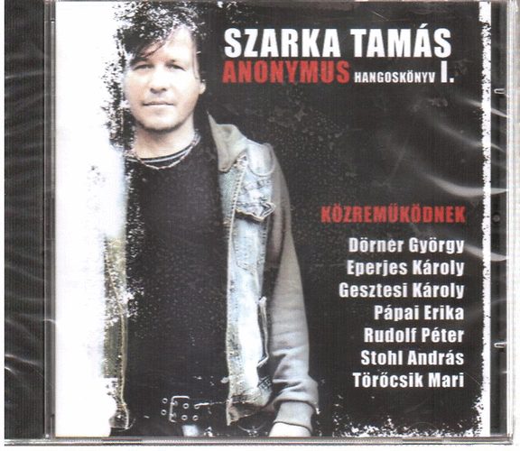Szarka Tam�s - Anonymus hangosk�nyv I.