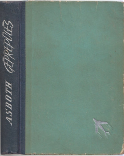 Asboth Oszkár - Géprepülés