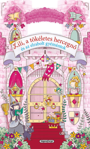 Mesevr - Lili, a tkletes hercegn s az elrabolt gymntok