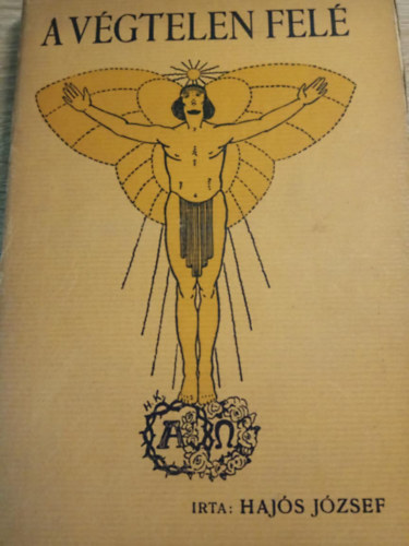 Hajós József - A végtelen felé