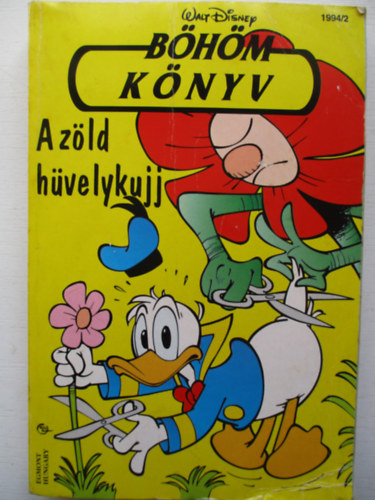 Egmont Kiadó - Böhöm könyv-A zöld hüvelykujj (Disney)