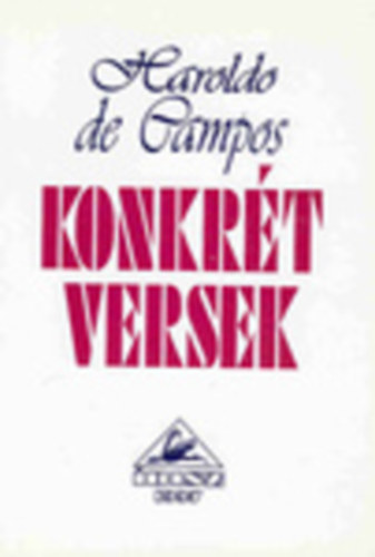 Haroldo de Campos - Konkr�t versek