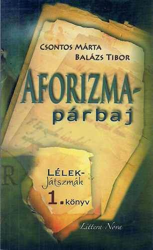 Csontos Mrta; Balzs Tibor - Aforizma-prbaj