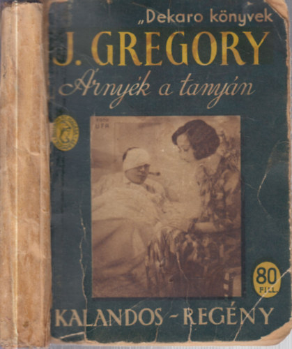 Jackson Gregory - Árnyék a tanyán