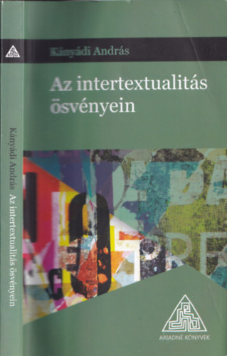 Kányádi András - Az intertextualitás ösvényein