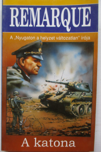 Erich Maria Remarque - A katona