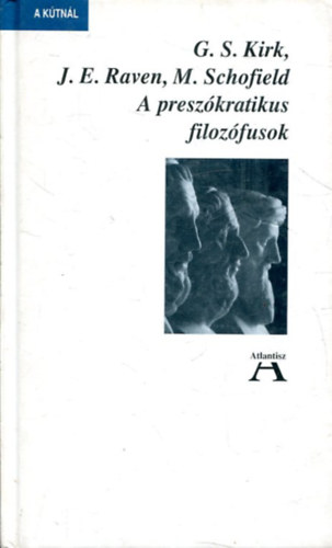 Kirk-Raven-Schofield - A preszkratikus filozfusok