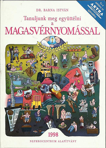 Dr. Barna Istvn - Tanuljunk meg egyttlni a magasvrnyomssal