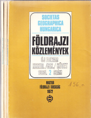 Pcsi Mrton (fszerk.) - Fldrajzi kzlemnyek 1985/2-3-4.