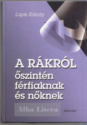 Lapis K�roly - A r�kr�l �szint�n f�rfiaknak �s n�knek