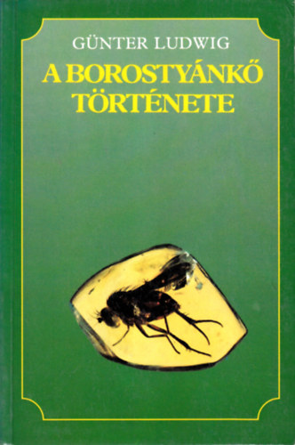 G�nter Ludwig - A borosty�nk� t�rt�nete