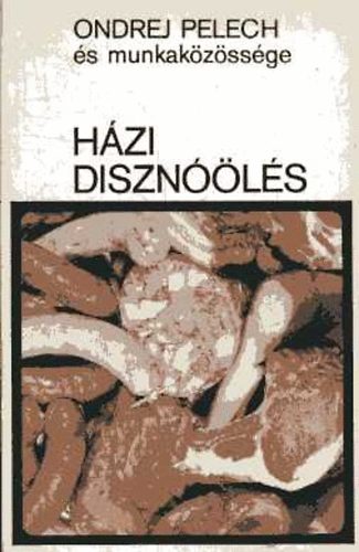 Ondrej Pelech - Házi disznóölés