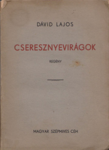 Dávid Lajos - Cseresznyevirágok